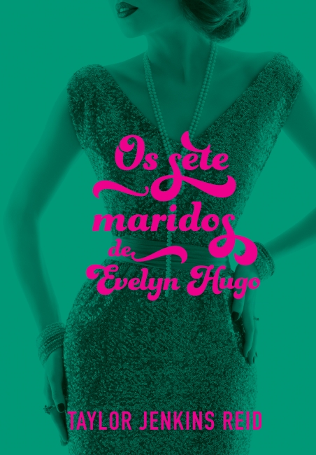 Capa de Os Sete Maridos de Evelyn Hugo